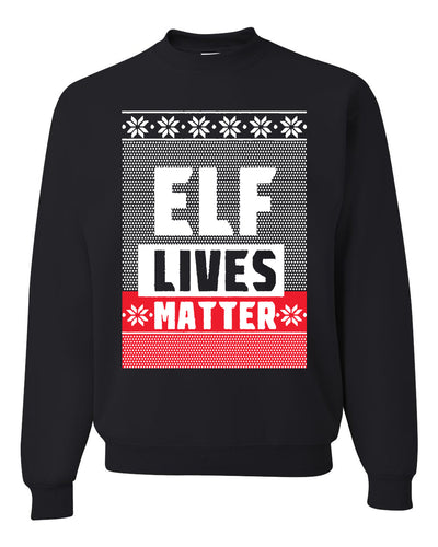 Elf Lives Matter Christmas Sweater Unisex Crewneck Sweatshirt