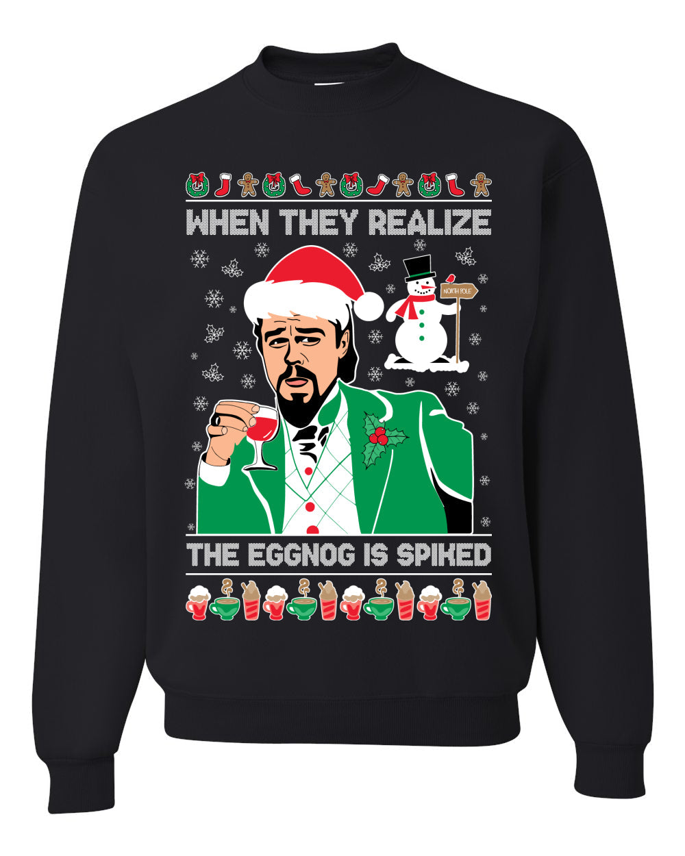 Leo Christmas Funny Meme The Eggnog  Ugly Christmas Sweater Unisex Crewneck Sweatshirt