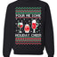Pour Me Some Holiday Cheer Ugly Christmas Sweater Unisex Crewneck Sweatshirt
