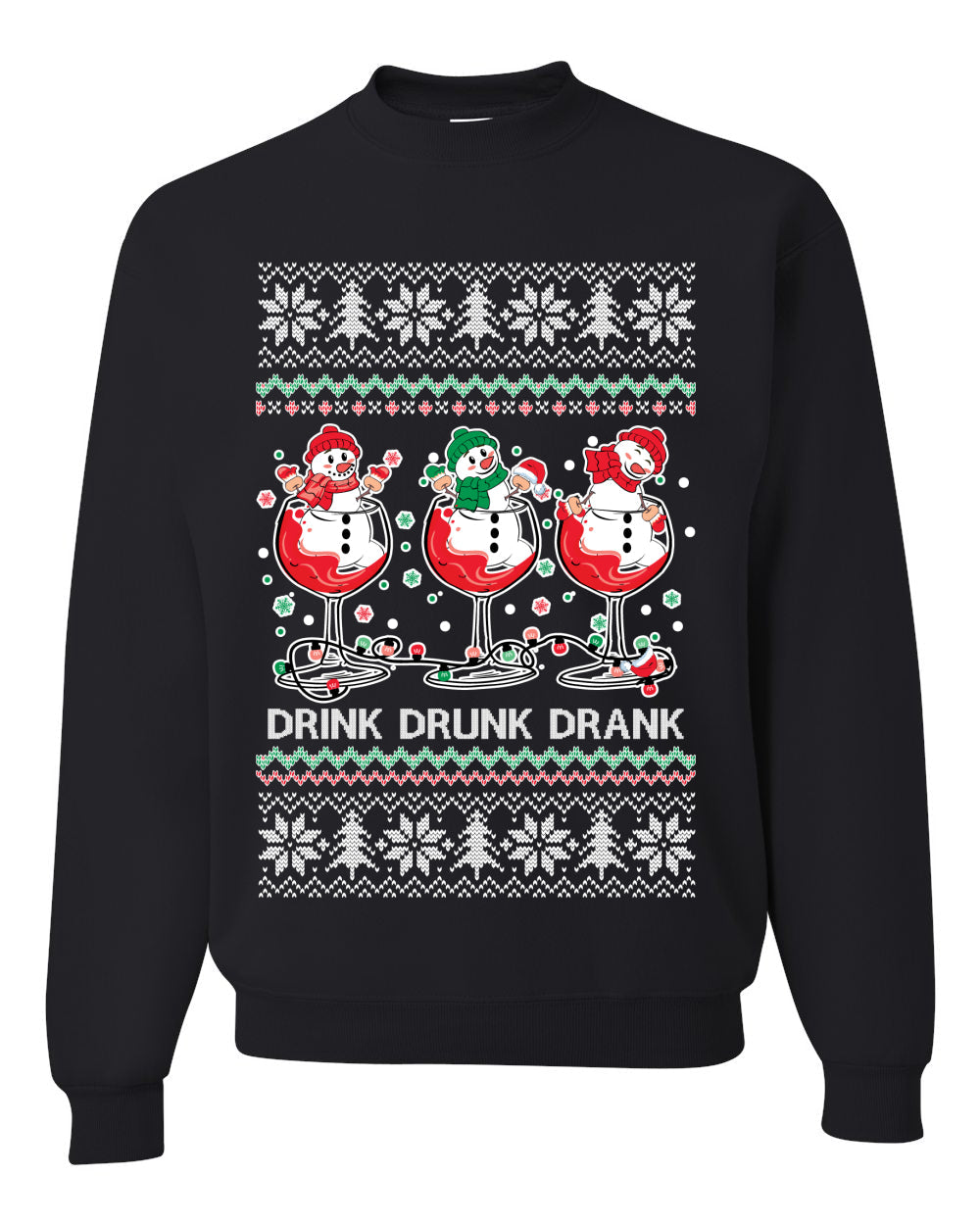 Holiday Spirits Drink Drank Drunk Snowmen Ugly Christmas Sweater Unisex Crewneck Sweatshirt
