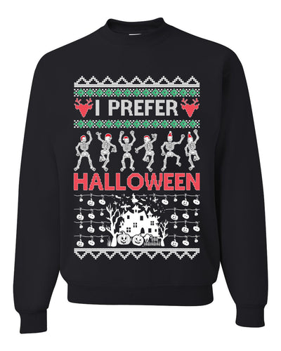 I Prefer Halloween Dancing Skeletons Ugly Christmas Sweater Unisex Crewneck Sweatshirt