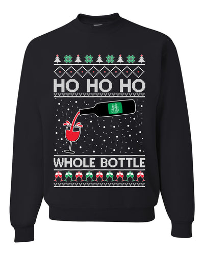 Ho Ho Ho Whole Bottle Wine Spirits Ugly Christmas Sweater Unisex Crewneck Sweatshirt