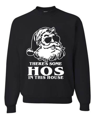 There's Some Hos In This House Ugly Christmas Sweater Unisex Crewneck Graphic Sweatshirt