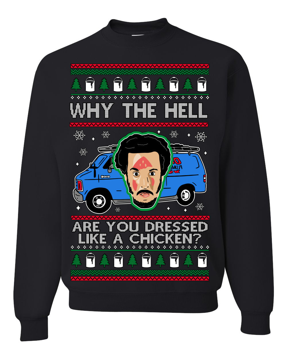 Why the Hell are You Dressed Like a Chicken? Funny Movie Ugly Christmas Sweater