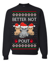 Better Not Pout, Cute Sad Santa Cats | Funny Ugly Christmas Sweater Crewneck Sweatshirt