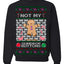 Not My Gumdrop Buttons Funny Classic Movie Quote Ugly Christmas Sweater Crewneck Sweatshirt