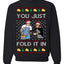 You Just Fold It In Funny Enchilada Moira David TV Sitcom Ugly Christmas Sweater Crewneck Sweatshirt