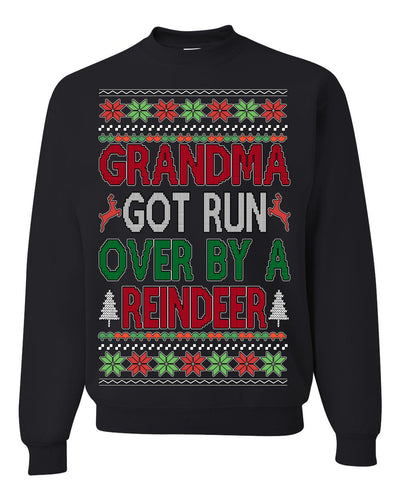 Grandma Got Ran Over by a Reindeer Classic Xmas Song Ugly Christmas Sweater Crewneck Sweatshirt