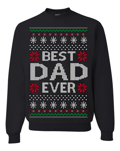 Best Dad Ever Classic Winter Holidays Ugly Christmas Sweater Crewneck Sweatshirt