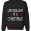Chickenleigh It's Christmas Funny Viral Trending Meme Ugly Christmas Sweater Crewneck Sweatshirt