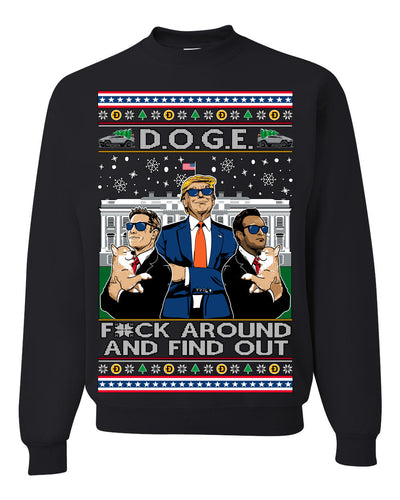 Doge F Around and Find Out Donald Trump Elon Vivek MAGA Ugly Christmas Sweater Crewneck Sweatshirt