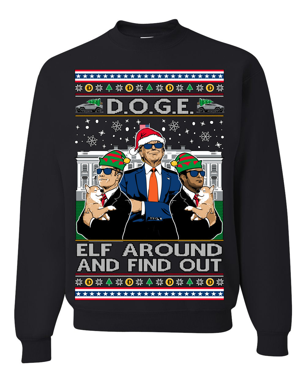 Doge Elf Around and Find Out Trump Elon Vivek MAGA Ugly Christmas Sweater Crewneck Sweatshirt