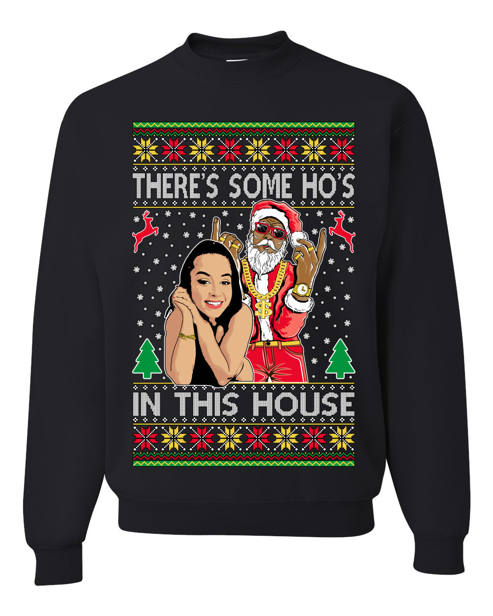 Santa the Plug Hos In This House Ugly Christmas Sweater Unisex Crewneck Sweatshirt