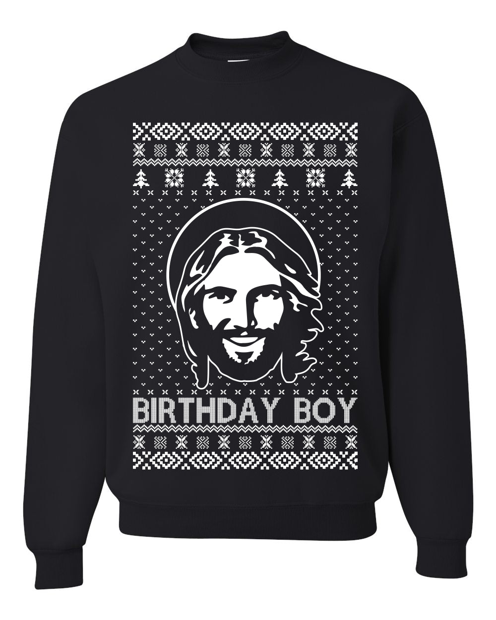 Birthday Boy Jesus Christ Ugly Christmas Sweater Unisex Crewneck Sweatshirt