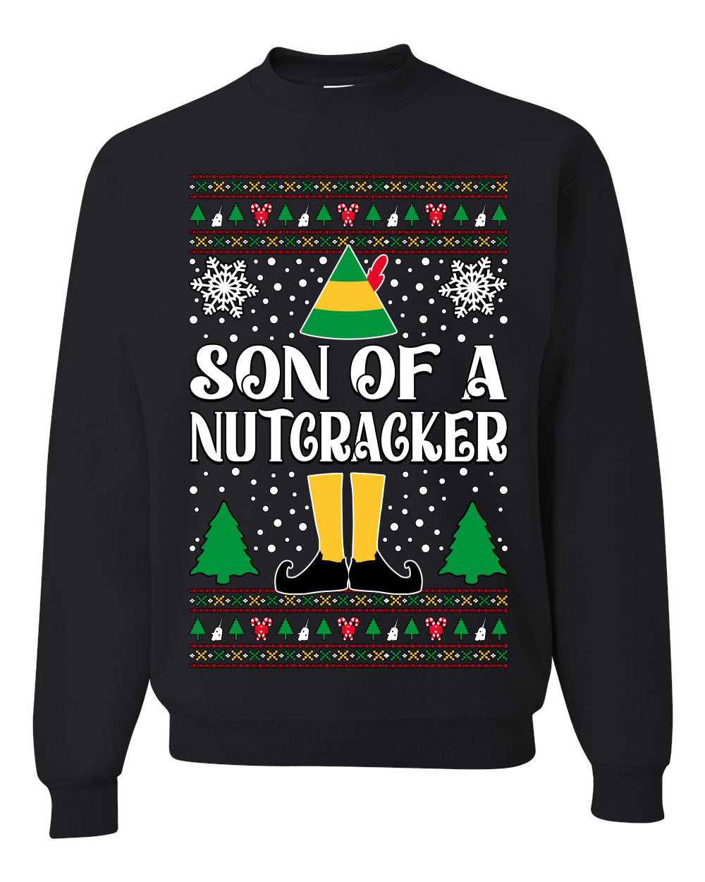 Son Of A Nutcracker Christmas Movie Quote  Ugly Christmas Sweater Unisex Crewneck Sweatshirt