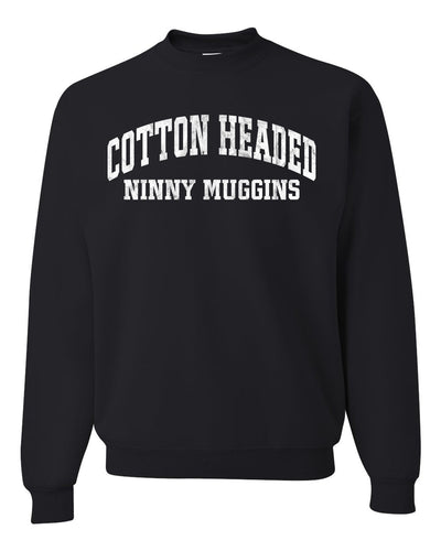 Vintage Movie Quote Cotton Headed Ninny Muggins Christmas Unisex Crewneck Sweatshirt
