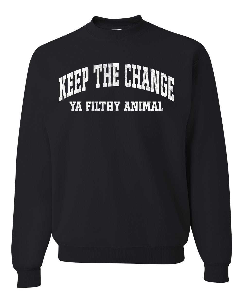 Vintage Movie Quote Keep The Change Filthy Animal Christmas Unisex Crewneck Sweatshirt