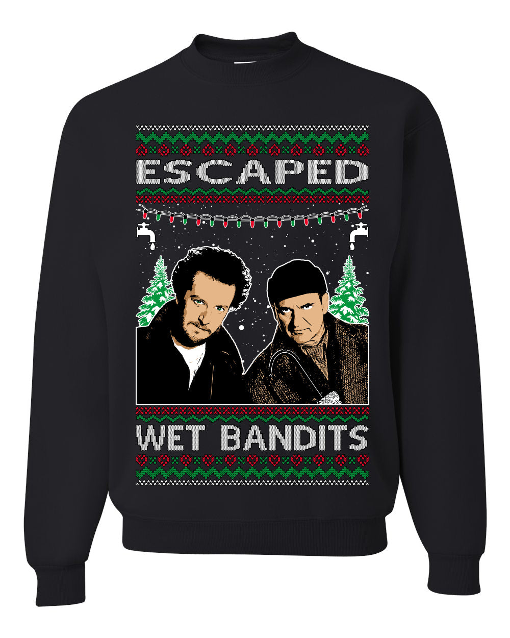 Escaped Bandits Classic Home Holiday Movie Ugly Christmas Sweater Unisex Crewneck Sweatshirt