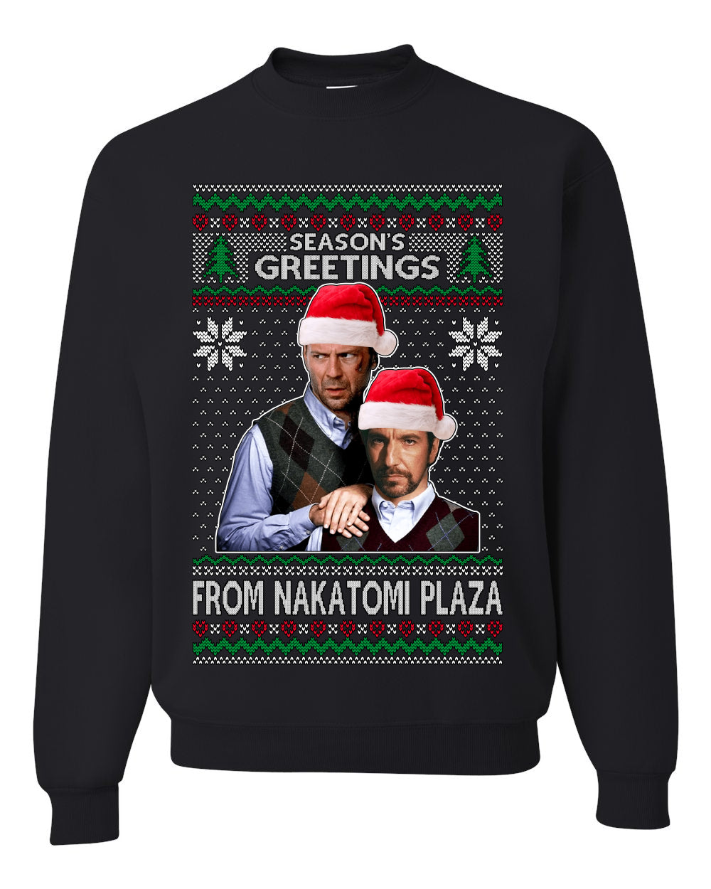Season's Greeting From Nakatomi Plaza Ugly Christmas Sweater Unisex Crewneck Sweatshirt
