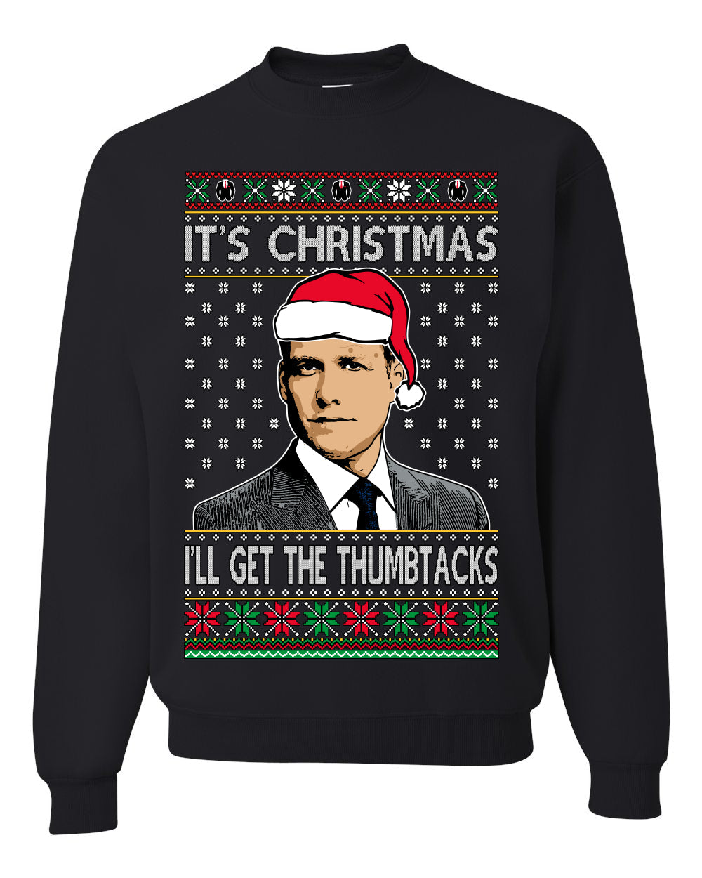 It's Christmas I'll Get The Thumbtacks TV Show Parody Ugly Christmas Sweater Unisex Crewneck Sweatshirt