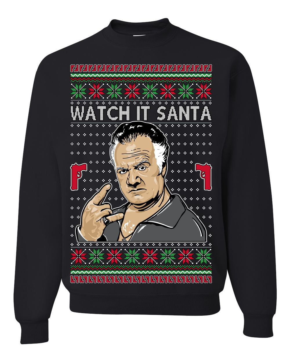 Watch It Santa Funny Paulie Italian Mafia TV Show Ugly Christmas Sweater