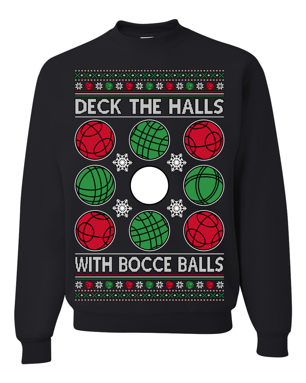 Deck the Halls with Bocce Balls, Funny Classic Italy Italian Sports Ugly Christmas Sweater Crewneck Sweatshirts