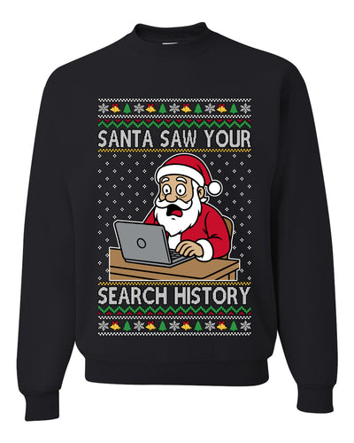 Santa Saw Your Search History, Funny Internet Humor, Ugly Christmas Unisex Sweater, Crewneck Sweatshirts