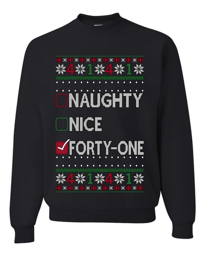 Funny Meme List Naughty, Nice, 41, Ugly Christmas Unisex Sweater, Crewneck Sweatshirts