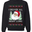 I Deliver All Night Long, Unisex Ugly Christmas Sweater, Crewneck Sweatshirts
