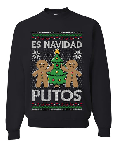 Es Navidad Putos, Unisex Ugly Christmas Sweater, Crewneck Sweatshirts