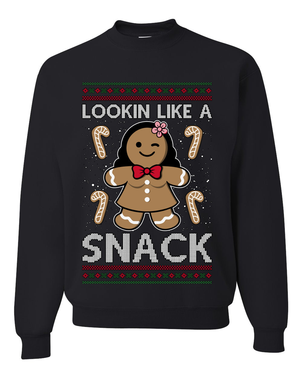 Lookin Like A Snack, Unisex Ugly Christmas Sweater Crewneck Sweatshirts