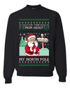 Ask Your Mom About My North Pole Naughty Santa, Unisex Ugly Christmas Sweater, Crewneck Sweatshirts