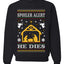 Spoiler Alert He Dies Nativity Scene, Unisex Ugly Christmas Sweater, Crewneck Sweatshirts