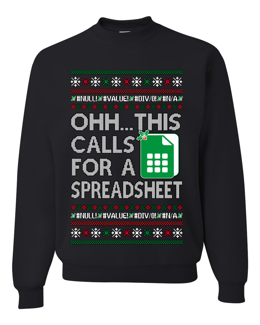 Oh... This Calls for A Spreadsheet, Unisex Ugly Christmas Sweater Crewneck Sweatshirts