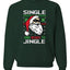 Santa Single and Ready to Jingle Merry Christmas Unisex Crewneck Graphic Sweatshirt