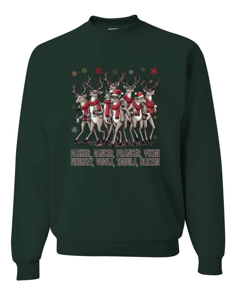 Dasher, Dancer, Prancer, Vixen, Whisky, Vodka, Tequila, Blitzen, Unisex Christmas Sweater, Crewneck Sweatshirts