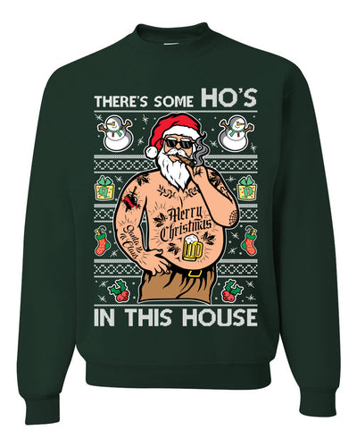 There's Some Ho's In This House Ugly Christmas Sweater Unisex Crewneck Sweatshirt