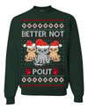 Better Not Pout, Cute Sad Santa Cats | Funny Ugly Christmas Sweater Crewneck Sweatshirt