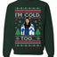I'm Cold Too Funny Classic 70s Show Damn Jackie Ugly Christmas Sweater Crewneck Sweatshirt