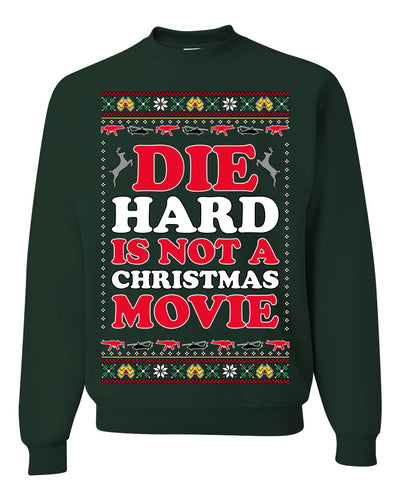 Die Hard is a Not Christmas Movie | McClane Nakatomi Ugly Christmas Sweater Crewneck Sweatshirt