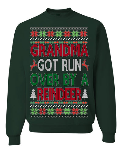 Grandma Got Ran Over by a Reindeer Classic Xmas Song Ugly Christmas Sweater Crewneck Sweatshirt