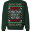First Christmas With My Hot New Fiance Classic Newlywed Ugly Christmas Sweater Crewneck Sweatshirt