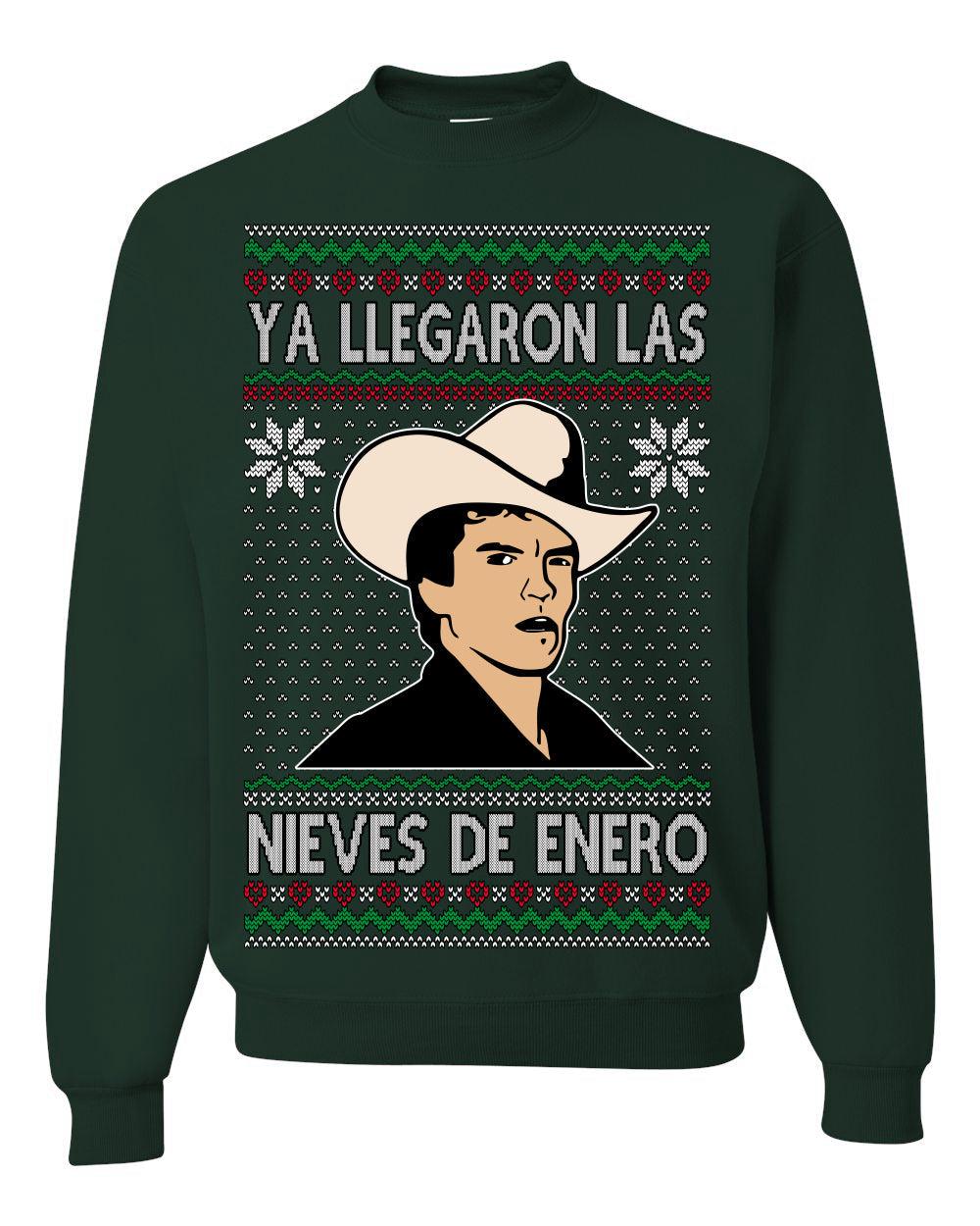 Ya Llegaron Las Nieves De Enero Chalino January Snow Ugly Christmas Sweater Crewneck Sweatshirt