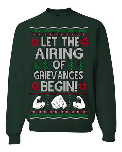 Let The Airing Of Grievances Begin Funny Tv Sitcom Festivus Ugly Christmas Sweater Crewneck Sweatshirt