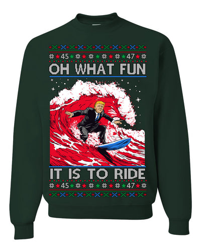 Oh What Fun It Is To Ride Donald Trump Red Wave Landslide Ugly Christmas Sweater Crewneck Sweatshirt
