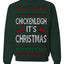Chickenleigh It's Christmas Funny Viral Trending Meme Ugly Christmas Sweater Crewneck Sweatshirt