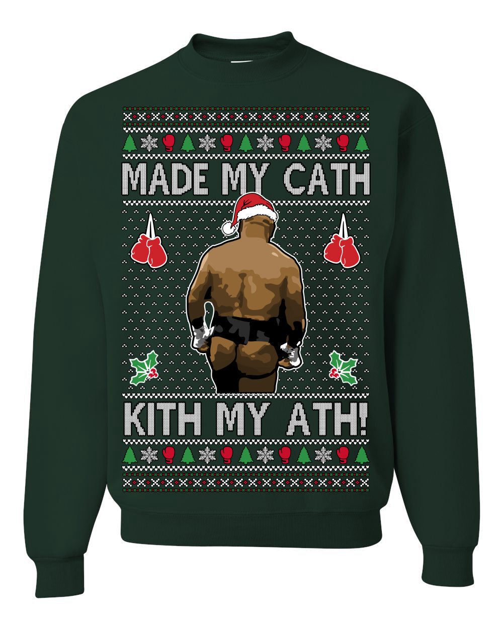 Made My Cath Kith My Ath, Funny Cash Money Viral Kiss My Ass Boxing Fight Meme, Men Women Ugly Christmas Sweater Crewneck Sweatshirt