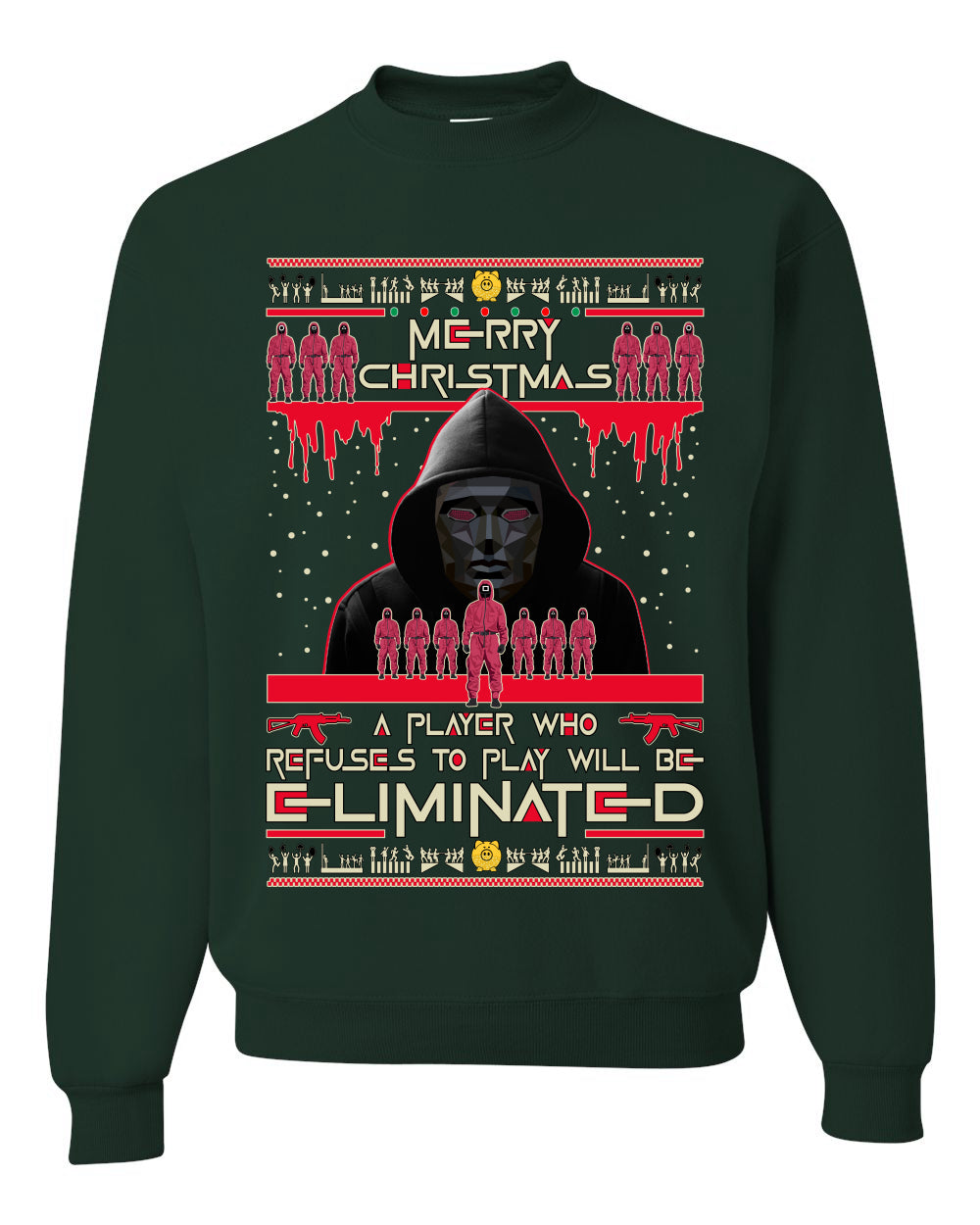 Merry Xmas Squid Game Not be Eliminated Ugly Christmas Sweater Unisex Crewneck Sweatshirt