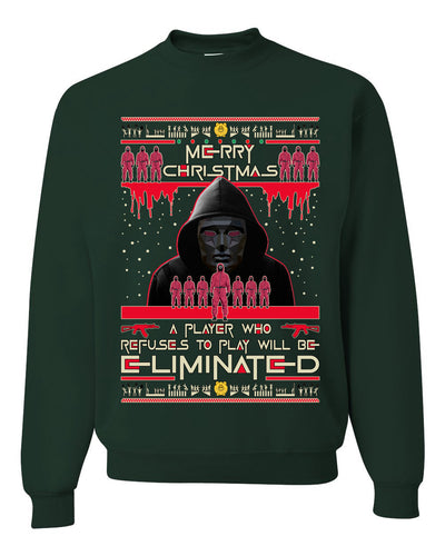 Merry Xmas Squid Game Not be Eliminated Ugly Christmas Sweater Unisex Crewneck Sweatshirt
