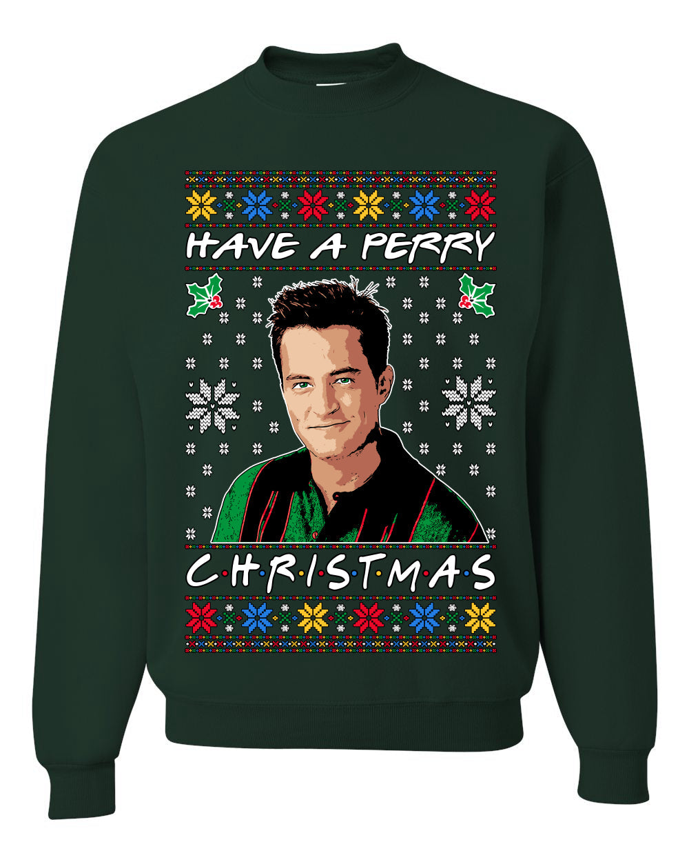 Have a Perry Christmas Ugly Christmas Sweater Unisex Crewneck Sweatshirt